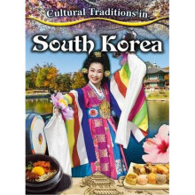 Cultural Traditions in South Korea by Dalrymple & Lisa