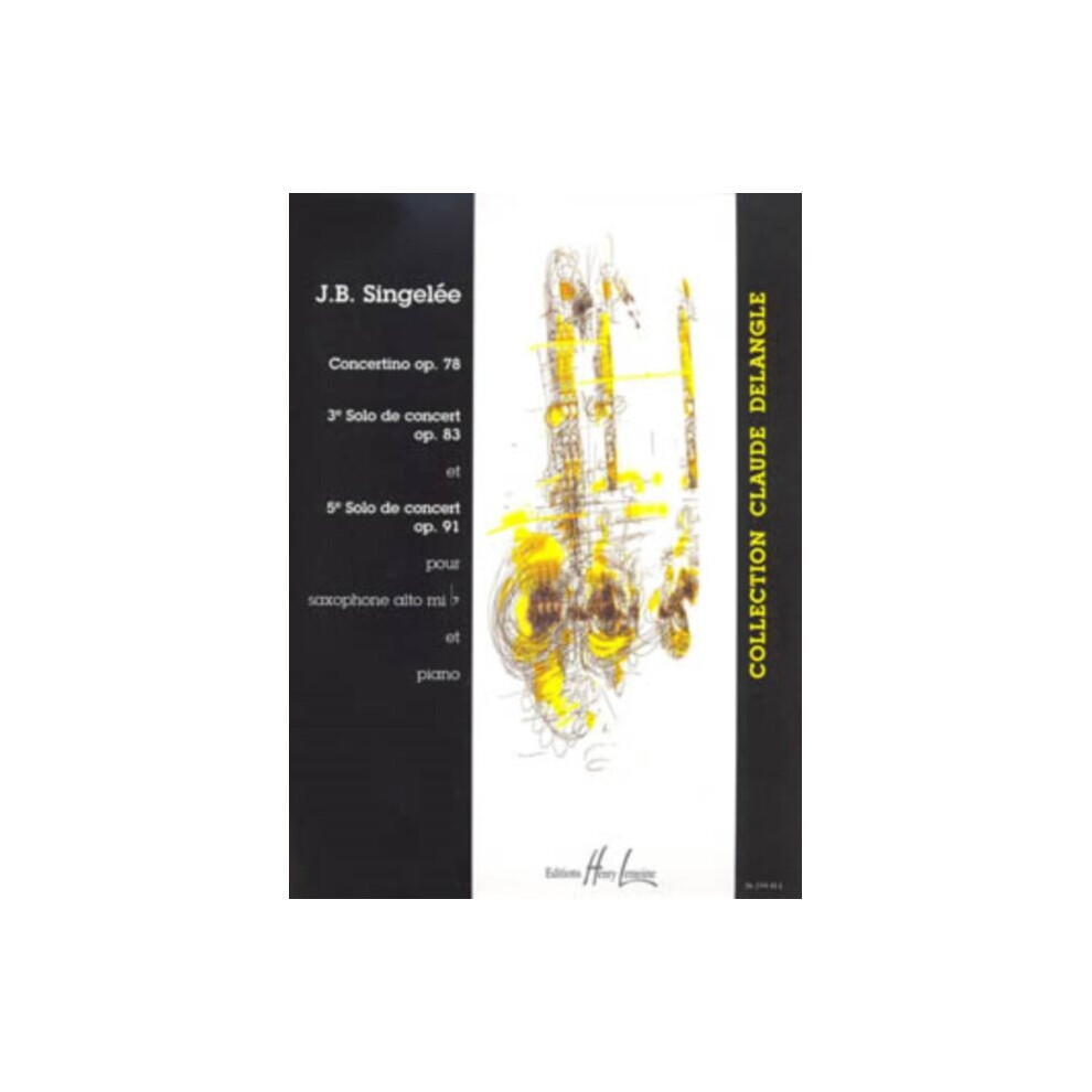 Solos De Concert Op78 Alto Saxophone & P By Jean Bapti Singelee