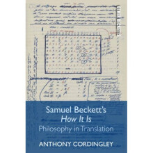 Samuel Becketts How it is by Cordingley & Anthony