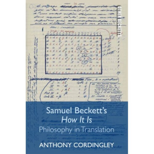 Samuel Becketts How it is by Cordingley & Anthony