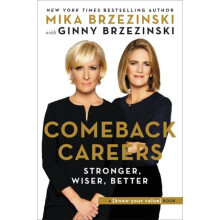 Comeback Careers by Brzezinski & GinnyBrzezinski & Mika