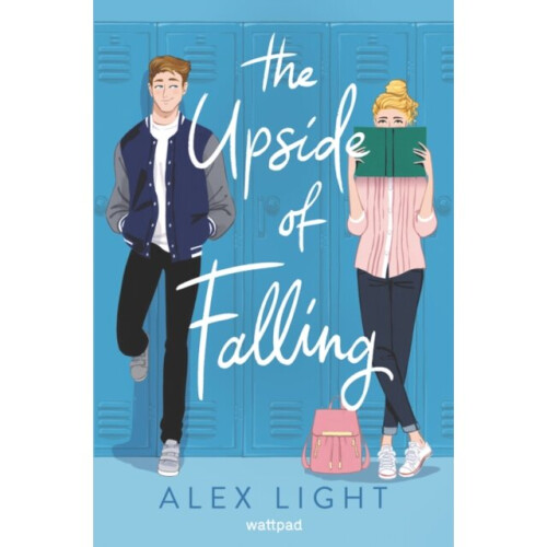 The Upside of Falling by Light & Alex