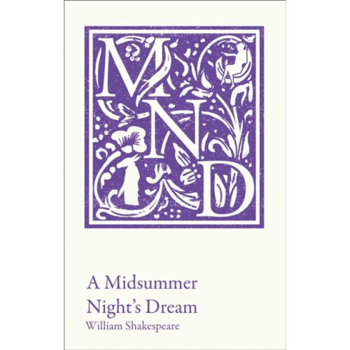 A Midsummer Nights Dream by Shakespeare & William