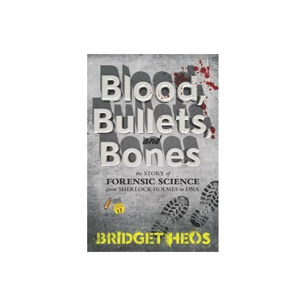 Blood Bullets and Bones by Heos & Bridget