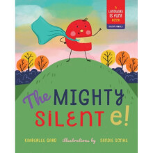 The Mighty Silent e by Gard & Kimberlee