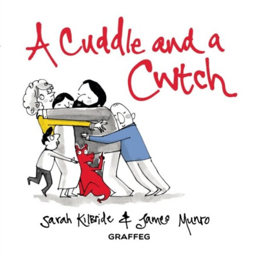 A Cuddle and a Cwtch by KilBride & Sarah