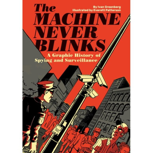 The Machine Never Blinks by Greenberg & IvanPatterson & EverettCanlas & Joseph - Book