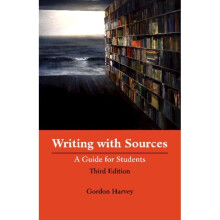 Writing with Sources by Harvey & Gordon