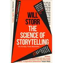 The Science of Storytelling by Storr & Will