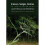 Grasses, Sedges, Rushes: An Identification Guide 1