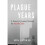 Plague Years: A Doctor's Journey Through the AIDS Crisis 1