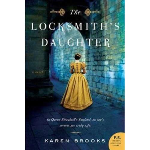 The Locksmiths Daughter by Brooks & Karen
