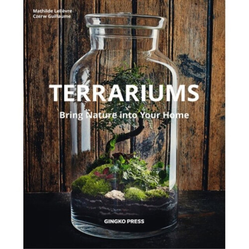 Terrariums by Lelievre & MathildeGuillaume & Czerw