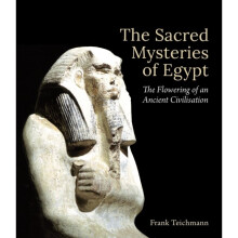 The Sacred Mysteries of Egypt by Teichmann & Frank