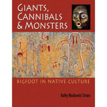 Giants Cannibals & Monsters by Strain & Kathy Moskowitz