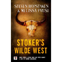 Stokers Wilde West by Hopstaken & StevenPrusi & Melissa