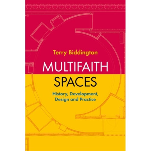 Multifaith Spaces by Biddington & Terry