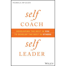 Self as Coach Self as Leader by McLean & Pamela