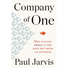 Company of One by Paul Jarvis & Jarvis