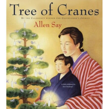 Tree of Cranes by Allen Say & Say