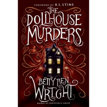 The Dollhouse Murders 35th Anniversary Edition by Wright & Betty Ren