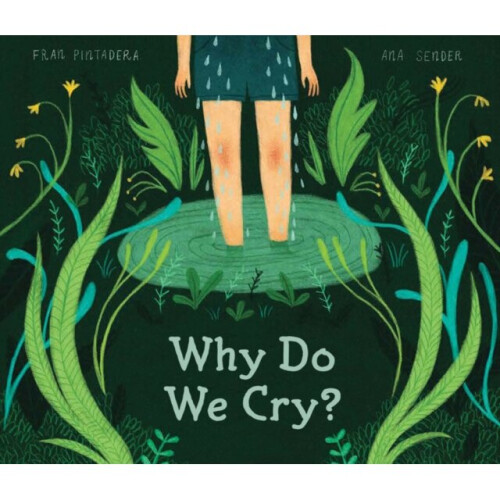 Why Do We Cry by Pintadera & Fran - Book