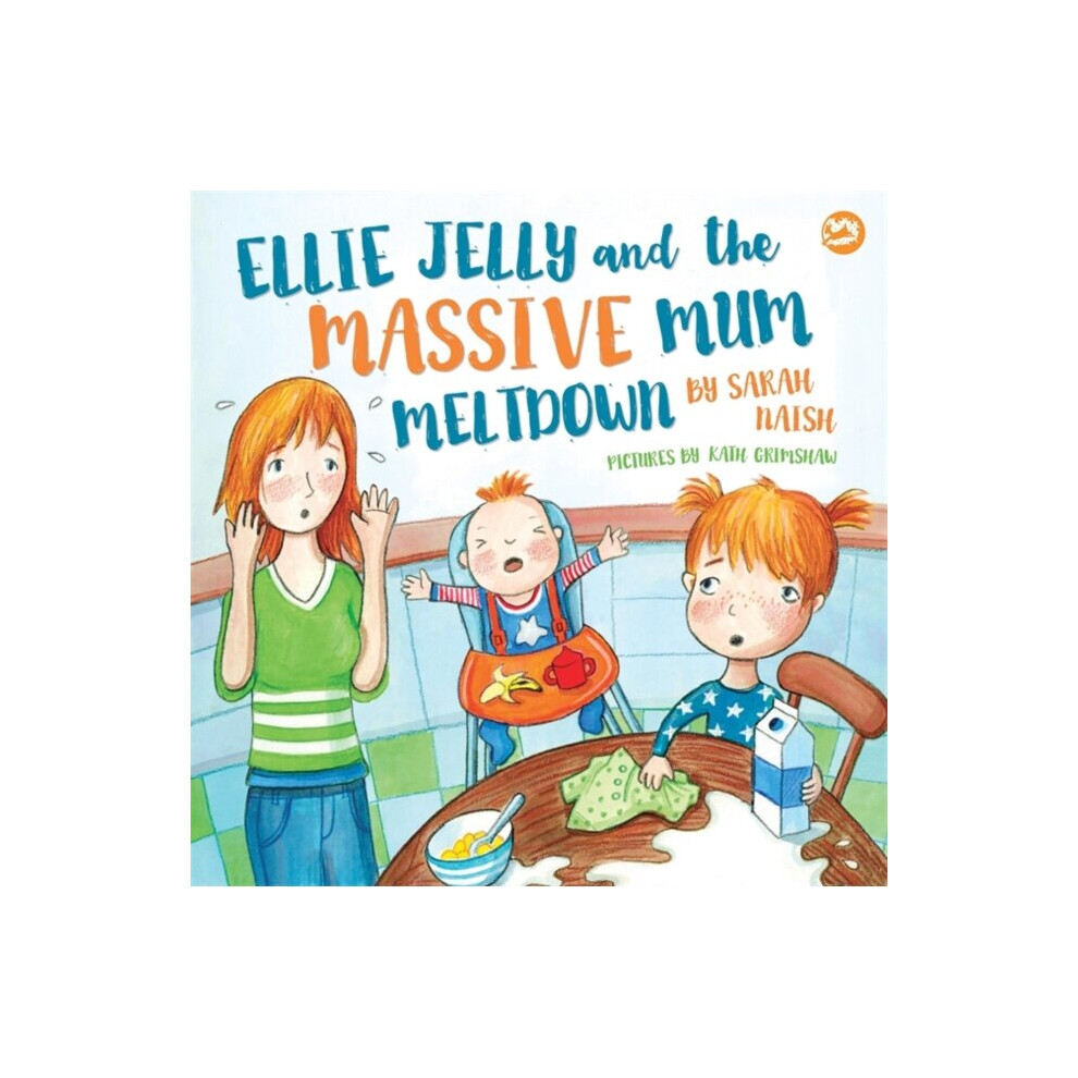Ellie Jelly and the Massive Mum Meltdown by Naish & Sarah-image-OPC-P67PP6D-NEW