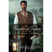 Unconditional Freedom An by Cole & Alyssa