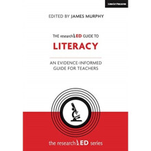 The researchED Guide to Literacy by James Murphy