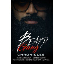 Beard Gang Chronicles by Karrington & Blake
