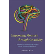 Improving Memory through Creativity by Pike & Amanda