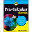 Pre-Calculus For Dummies by Sterling & Mary Jane 1