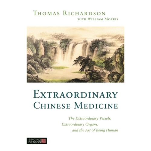 Extraordinary Chinese Medicine by Richardson & Thomas