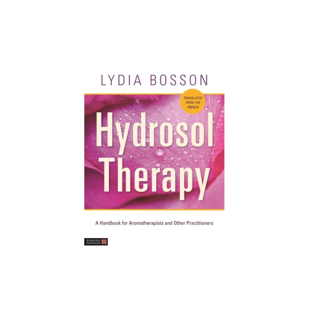 Jessica Kingsley Publishers Hydrosol Therapy By Bosson & Lydia