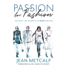 Passion For Fashion by Metcalf & Jean