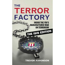 The Terror Factory The Isis Edition by Aaronson & Trevor