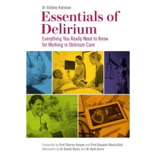 Essentials of Delirium by Rahman & Dr Shibley