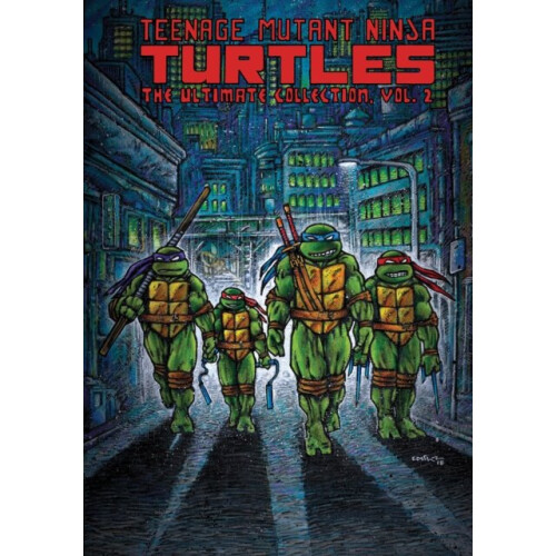 Teenage Mutant Ninja Turtles The Ultimate Collection Vol. 2 by Eastman & KevinSim & DaveDooney & Mic
