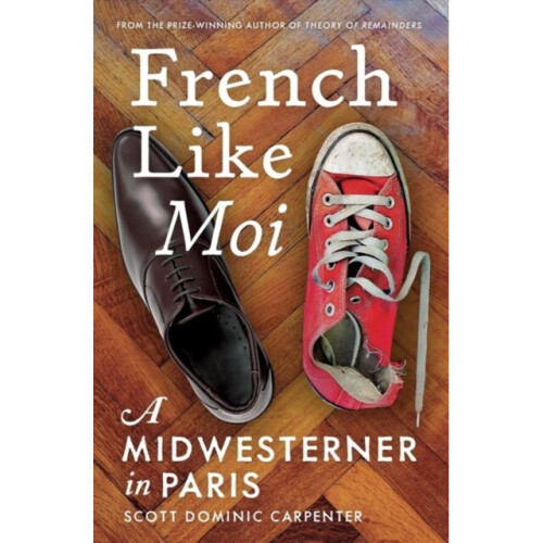 FRENCH LIKE MOI by CARPENTER & SCOTT D