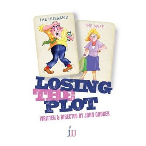 Losing the Plot by John Godber