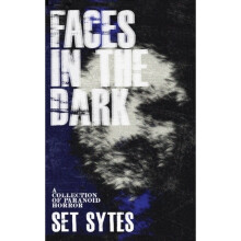 Faces In The Dark by Sytes & Set - Book