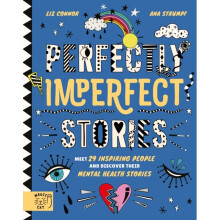 Perfectly Imperfect Stories Meet 29 inspiring people and discover their mental health stories by Pot - Book