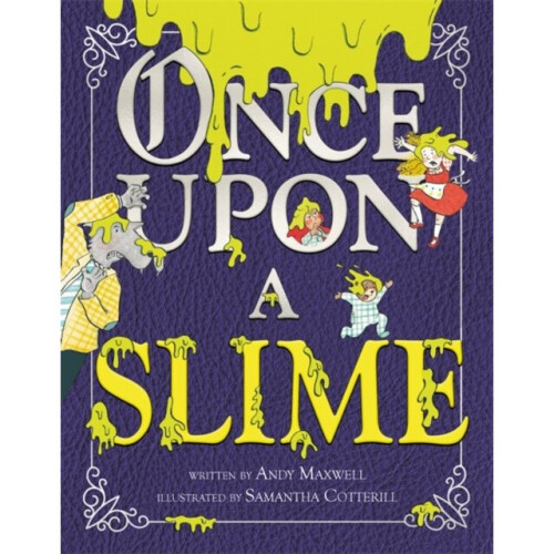 Once Upon a Slime by Maxwell & Andy