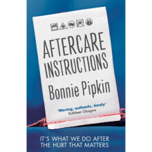 Aftercare Instructions by Pipkin & Bonnie