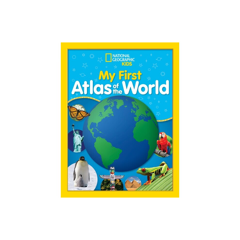 National Geographic Kids My First Atlas Of The World By Kids