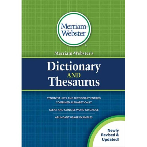 Merriam-Websters Dictionary and Thesaurus by Merriam-Webster