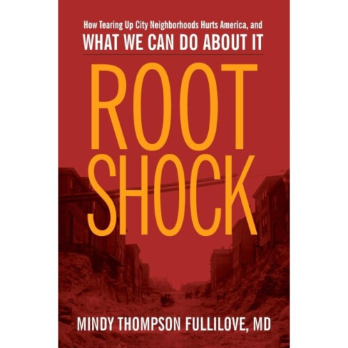 Root Shock by Fullilove & Mindy Thompson