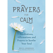 Prayers for Calm by Anderson & Becca