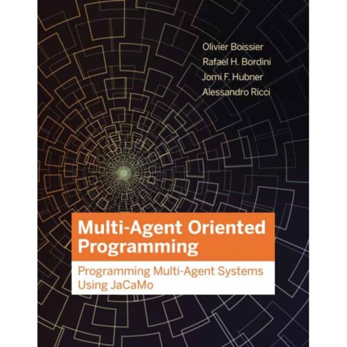 Multi-Agent Oriented Programming by Boissier & Olivier