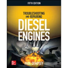 TROUBLESHOOTING AND REPAIRING DIESEL ENGINES 5E by Dempsey & Paul